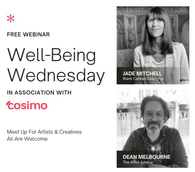 A white back ground with black text: Free Event, Well Being Wednesday. To the right are two black and white portrait photographs. The first is of Jade Mitchell, Blank Canvas Coaching and the second is of Dean Melbourne, The Artist Advisor.